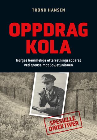 Oppdrag Kola 9788269349108 Trond Hansen Brukte bøker