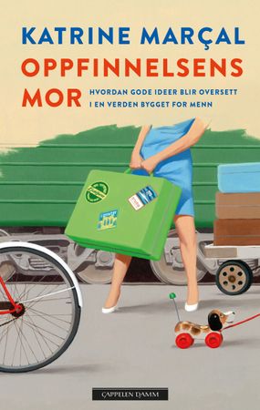 Oppfinnelsens mor 9788202747213 Katrine Marcal Brukte bøker