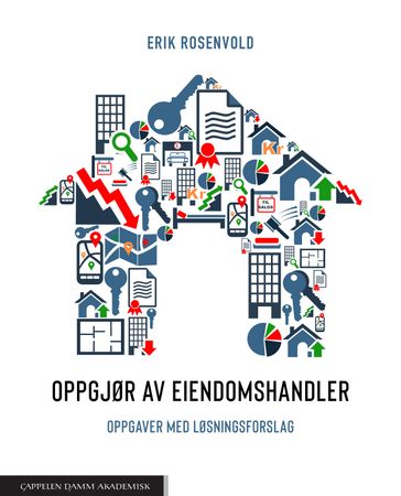 Oppgjør av eiendomshandler 9788202672218 Erik Rosenvold Brukte bøker