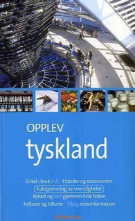 Opplev Tyskland 9788278223383 John Ardagh Michael Ivory Michael Kallenbach Stephen Locke Colin Speakman Fleur Speakman Tony Evans Audrey Horne Robert Tilley Lindsay Hunt Tim Locke Brukte bøker