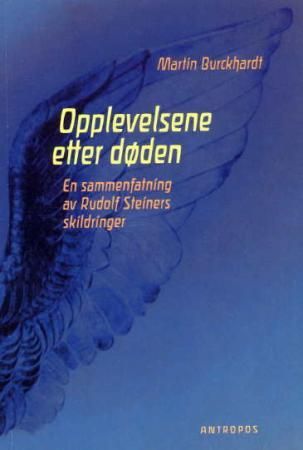 Opplevelsene etter døden 9788279400318 Martin Burckhardt Brukte bøker