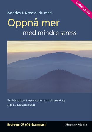 Oppnå mer med mindre stress 9788271464011 Andries Jan Kroese Brukte bøker
