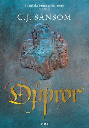 Opprør 9788232802807 C.J. Sansom Brukte bøker