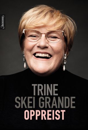 Oppreist 9788203269776 Trine Skei Grande Brukte bøker