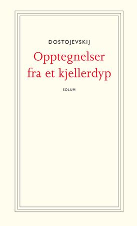 Opptegnelser fra et kjellerdyp 9788256021000 Fjodor M. Dostojevskij Brukte bøker