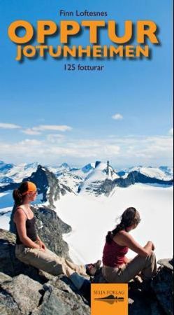 Opptur Jotunheimen 9788282400060 Finn Loftesnes Brukte bøker