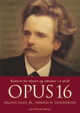Opus 16 9788269054767 Tønnes H. Gundersen Erling jr. Dahl Brukte bøker