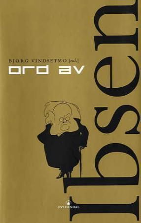 Ord av Ibsen 9788205345348 Henrik Ibsen Brukte bøker