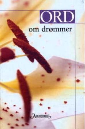 Ord om drømmer 9788203187506  Brukte bøker