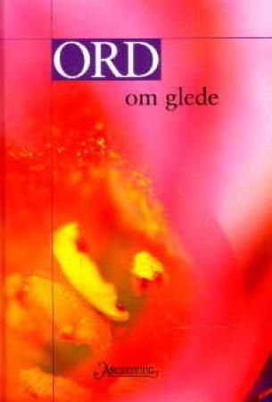 Ord om glede 9788203189036  Brukte bøker
