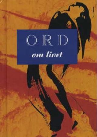 Ord om livet 9788203174032  Brukte bøker