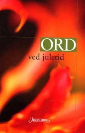Ord ved juletid 9788203187568  Brukte bøker