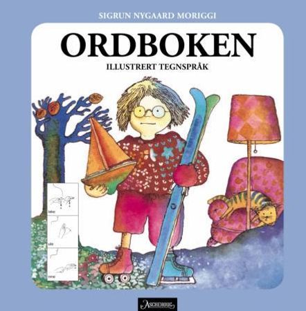 Ordboken 9788203152603 Sigrun Nygaard Moriggi Brukte bøker