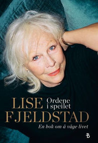 Ordene i speilet 9788234718205 Lise Fjeldstad Brukte bøker