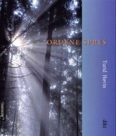 Ordene spres 9788203186882 Turid Høvin Brukte bøker