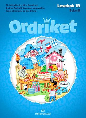 Ordriket 9788211016652 Lars Mæhle Christian Bjerke Kine Brandrud Gudrun Areklett Garmann Tonje Strømdahl Gro Ulland Brukte bøker