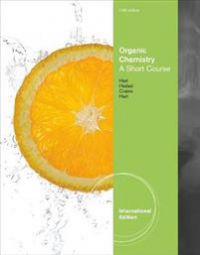 Organic Chemistry: A Brief Course. by David J. Hart ... [Et Al.] 9781111426248 Christopher M. Hadad Brukte bøker
