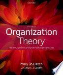 Organization Theory 9780199640379 Mary Jo Hatch Ann L. Cunliffe Brukte bøker