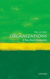 Organizations: A Very Short Introduction 9780199584536 Mary Jo Hatch Brukte bøker