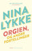 Orgien, og andre fortellinger 9788249519026 Nina Lykke Brukte bøker