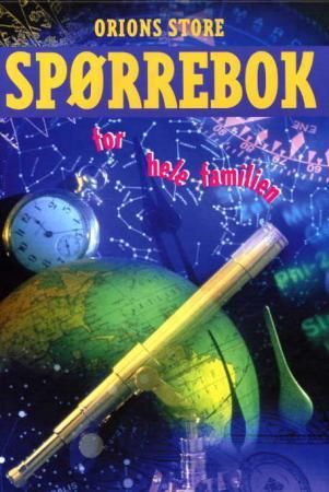 Orions store spørrebok for hele familien 9788245805239  Brukte bøker