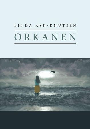 Orkanen 9788230012642 Linda Ask-Knutsen Brukte bøker