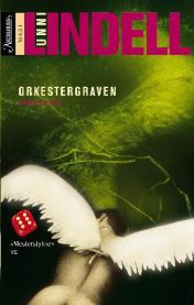 Orkestergraven: kriminalroman 9788203191275 Unni Lindell Brukte bøker