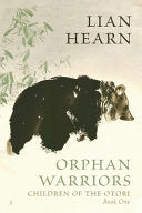 Orphan Warriors 9781925883343 Lian Hearn Brukte bøker