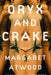 Oryx and Crake 9780385503853 Margaret Atwood Brukte bøker