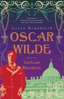 Oscar Wilde and the Vatican Murders 9781848542525 Gyles Daubeney Brandreth Brukte bøker