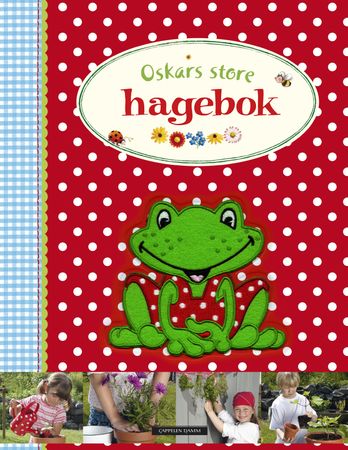 Oskars store hagebok 9788202343668 Anita van Saan Brukte bøker