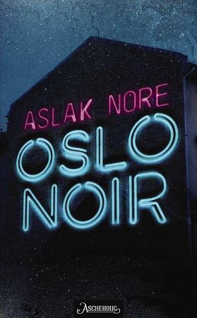 Oslo noir 9788203358715 Aslak Nore Brukte bøker