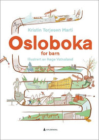 Osloboka for barn 9788205538924 Kristin Torjesen Marti Brukte bøker