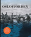 Oslofjorden 9788291385570 Sverre Jervell Brukte bøker