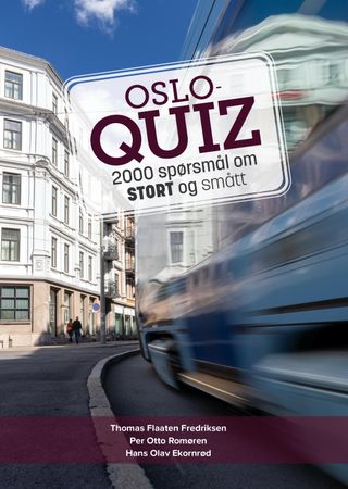 Osloquiz 9788269141764 Thomas Flaaten Fredriksen Per Otto Romøren Hans Olav Ekornrød Brukte bøker