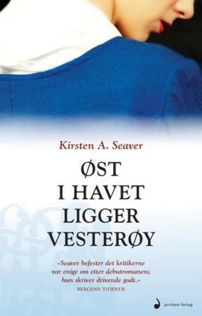 Øst i havet ligger Vesterøy 9788282051125 Kirsten A. Seaver Brukte bøker