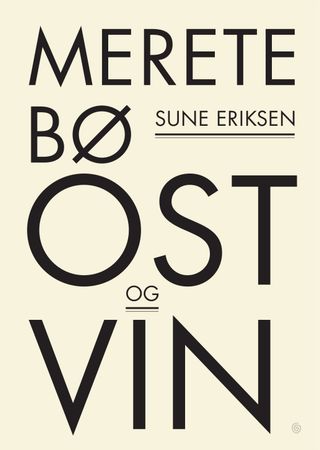 Ost og vin 9788248929819 Merete Bø Brukte bøker