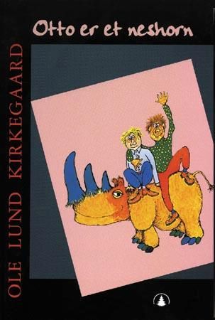 Otto er et neshorn 9788247802786 Ole Lund Kirkegaard Brukte bøker