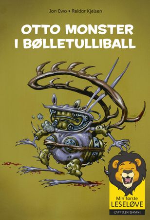 Otto Monster i bølletulliball 9788202523732 Jon Ewo Brukte bøker