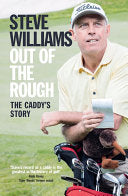 Out of the Rough 9780224100571 Steve Williams Brukte bøker