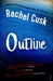 Outline 9781784702441 Rachel Cusk Brukte bøker
