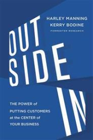 Outside in: The Power of Putting Customers at the Center of Your Business 9780547913988 Harley Manning Kerry Bodine Josh Bernoff Brukte bøker
