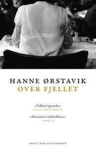 Over fjellet 9788249519354 Hanne Ørstavik Brukte bøker
