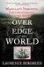 Over the Edge of the World 9780060936389 Laurence Bergreen Brukte bøker