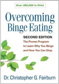 Overcoming Binge Eating: The Proven Program to Learn Why You Binge and How Yo… 9781572305618 Christopher G. Fairburn Brukte bøker