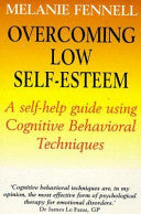 Overcoming Low Self-esteem 9781854877253 Melanie J. V. Fennell Brukte bøker