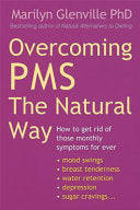 Overcoming PMS the Natural Way 9780749926274 Marilyn Glenville Brukte bøker