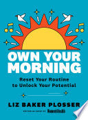 Own Your Morning 9781950785469 Liz Baker Plosser Brukte bøker
