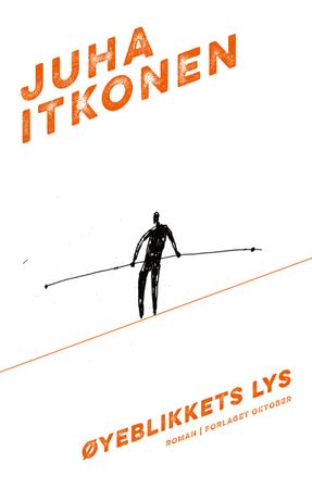 Øyeblikkets lys 9788249511655 Juha Itkonen Brukte bøker