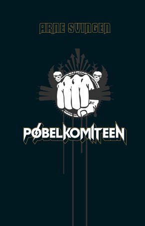 Pøbelkomiteen 9788204117427 Arne Svingen Brukte bøker